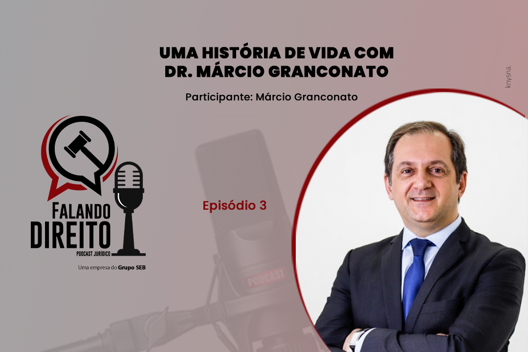 banner-do-episodio-uma-historia-de-vida-com-dr-marcio-granconato