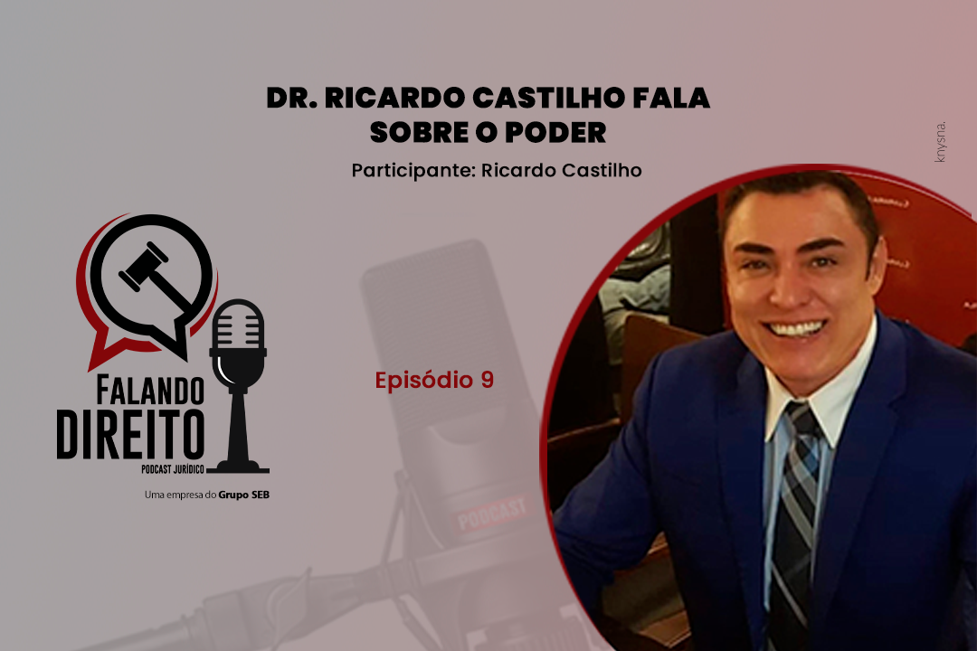 Dr. Ricardo Castilho fala sobre o “Poder”