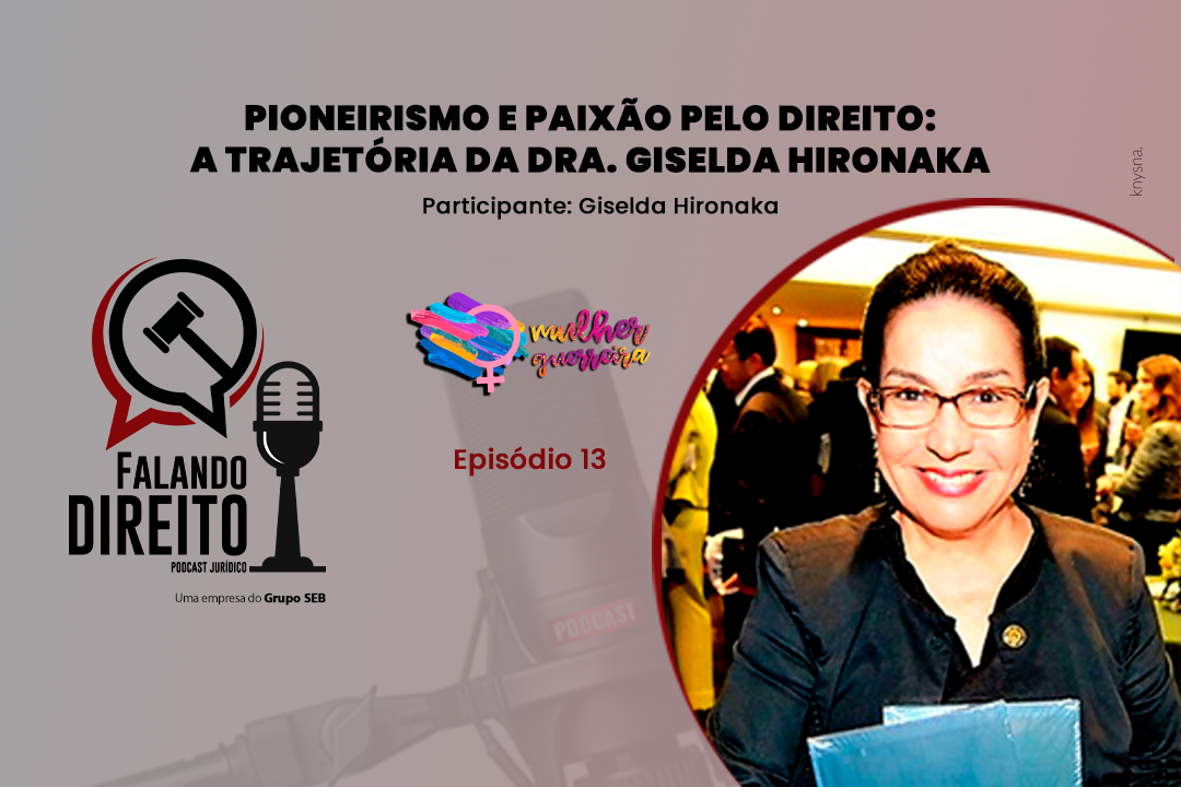 banner-do-episodio-sobre-a-dra-giselda-hironaka