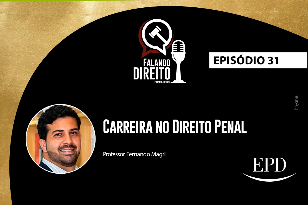 banner-do-episodio-sobre-carreira-no-direito-penal