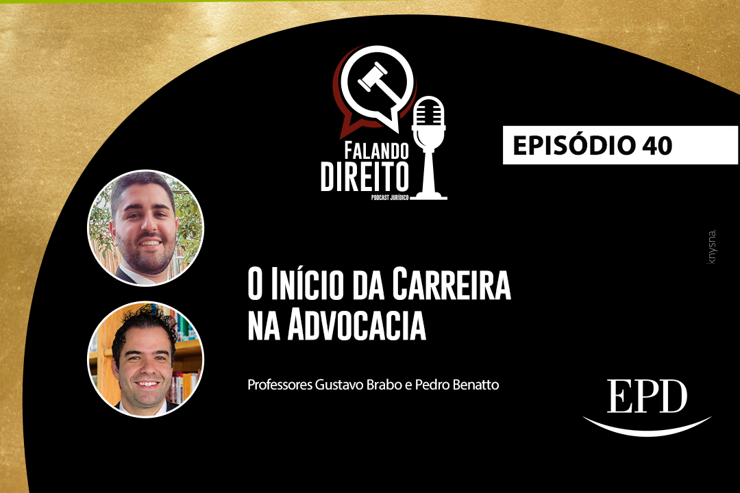 banner-do-episodio-sobre-o-inicio-da-carreira-na-advocacia