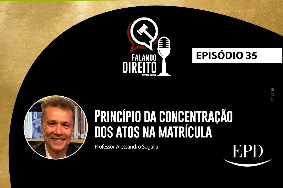 banner-do-episodio-sobre-principio-da-concentracao-dos-atos-na-matricula